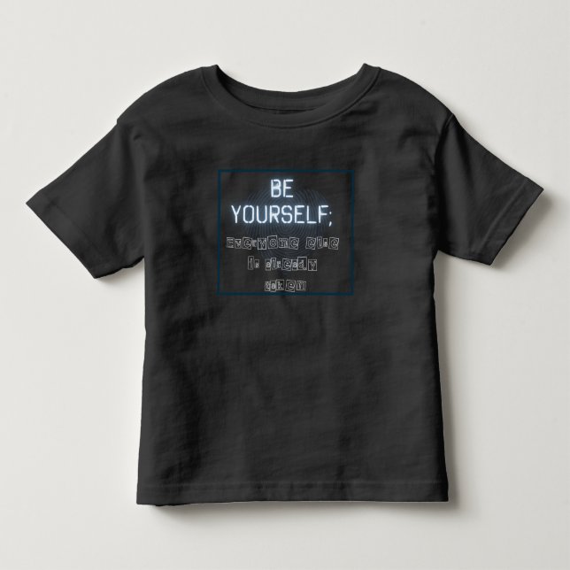 Be Yourself Toddler T-Shirt (Front)