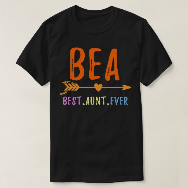 BEA Best Aunt Ever Funny  T-Shirt (Design Front)