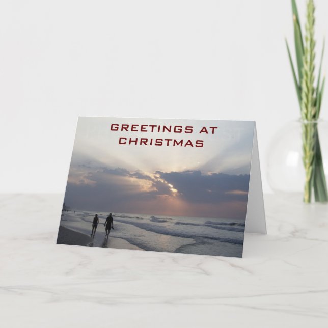 BEACH AT CHRISTMAS=BE WARM/MERRY AND ENJOY! HOLIDAY CARD (Front)