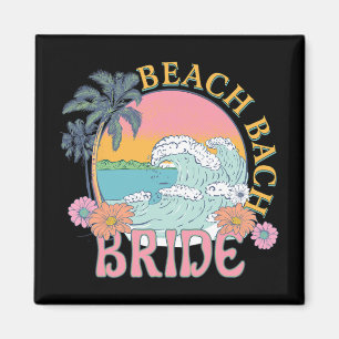 Beach Bach Bride Bridesmaid Retro Summer Bachelore Magnet