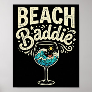 Beach Baddie Summer Vacation Ocean Crab Poster