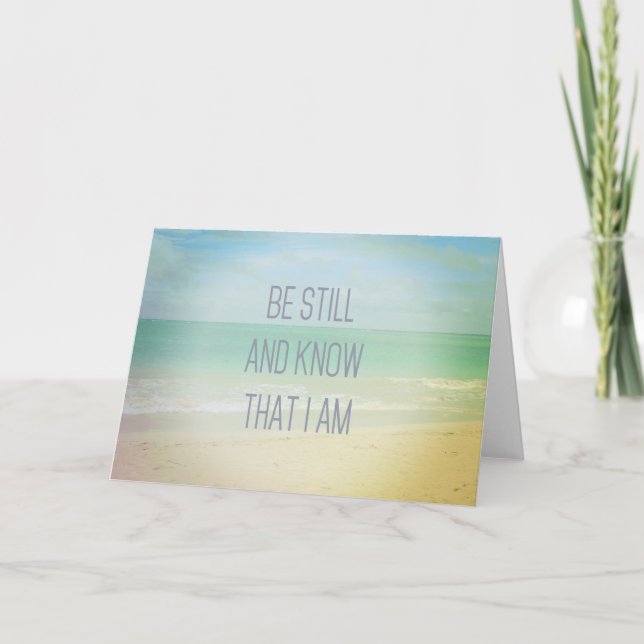 Beach | Be Still And Know That I Am Greeting Card (Front)