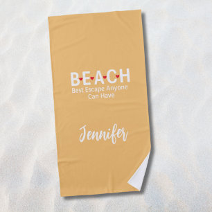 Beach Best Escape Anyone Can Have Yellow Beach Towel
