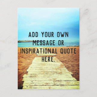Beach Boardwalk - Add your own message or quote Postcard