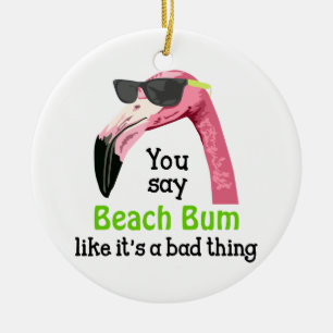 Beach Bum Ceramic Ornament