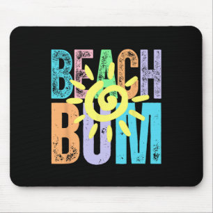 Beach Bum Distressed Summer Vacation Beach Life Su Mouse Pad