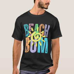Beach Bum Distressed Summer Vacation Beach Life Su T-Shirt