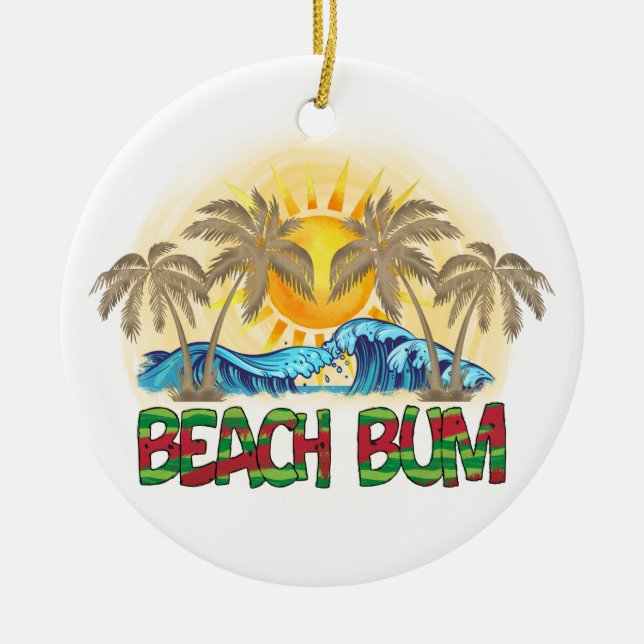 Beach Bum | Ocean Waves | Tropical Ceramic Ornament (Front)