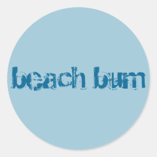 "beach bum" sticker, round, blue classic round sticker