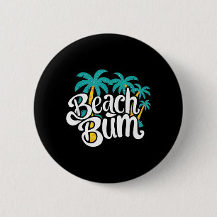 Beach Bum Summer Sandy Ocean Vibes and Waves 6 Cm Round Badge