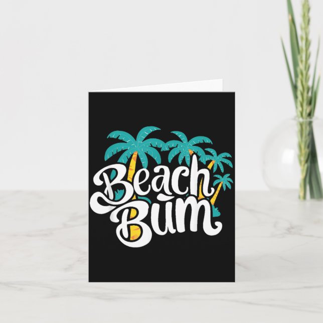 Beach Bum Summer Sandy Ocean Vibes and Waves Card (Front)