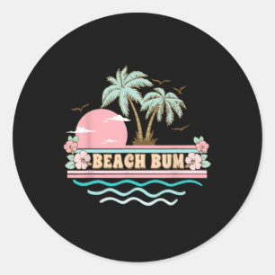 Beach Bum Summer Vacation Beach Party Retro Men Wo Classic Round Sticker