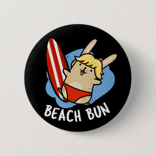 Beach Bun Funny Bunny Pun Dark BG 6 Cm Round Badge