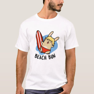 Beach Bun Funny Bunny Pun  T-Shirt