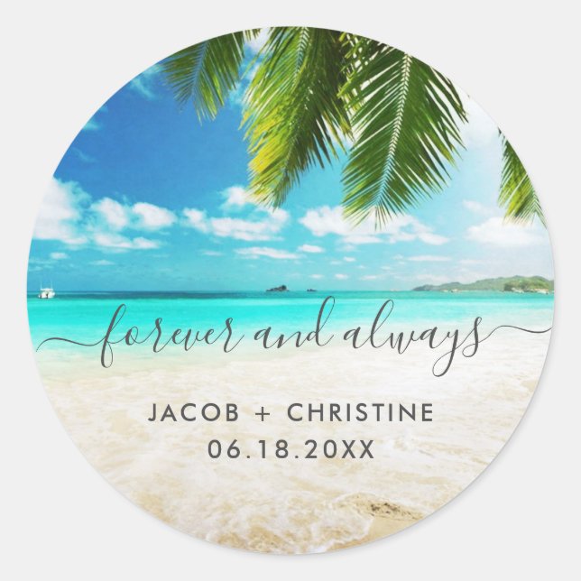 Beach Forever Always Wedding Favour Classic Round Sticker (Front)