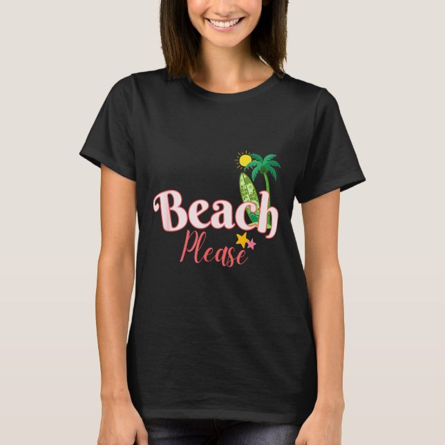 Beach funny summer vacation graphic cute seaside T-Shirt (Front)