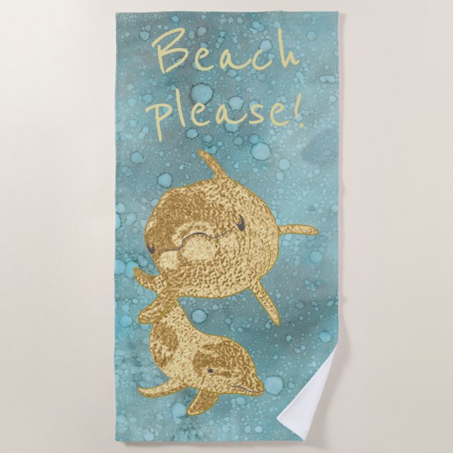 Beach Gold Dolphins "Beach Please" Towel (Front)