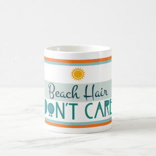 Beach Hair, Don't Care Coffee Mug