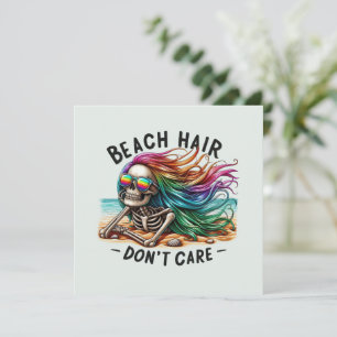 Beach Hair Don't Care - Skeleton (2)