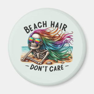 Beach Hair Don't Care - Skeleton (2) Magnet
