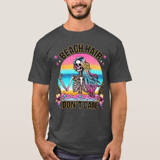 Beach Hair Dont e Summer Vacation Hawaii Mermaid S T-Shirt