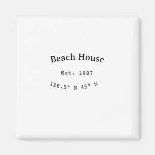 Beach house ets. Date year custom coordinates add Magnet