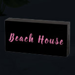 Beach House Pink Black Trendy Cool Chic Girly Wooden Box Sign<br><div class="desc">Designed with text 'Beach House" in light pink and black colour,  this is perfect for beach house decor. Edit the text or choose a different colour if you wish which you can easily do by customising the product.</div>