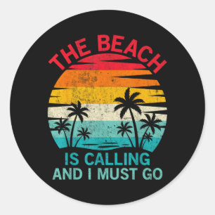 Beach is Calling I Must Go Vintage Palm Tree Beach Classic Round Sticker