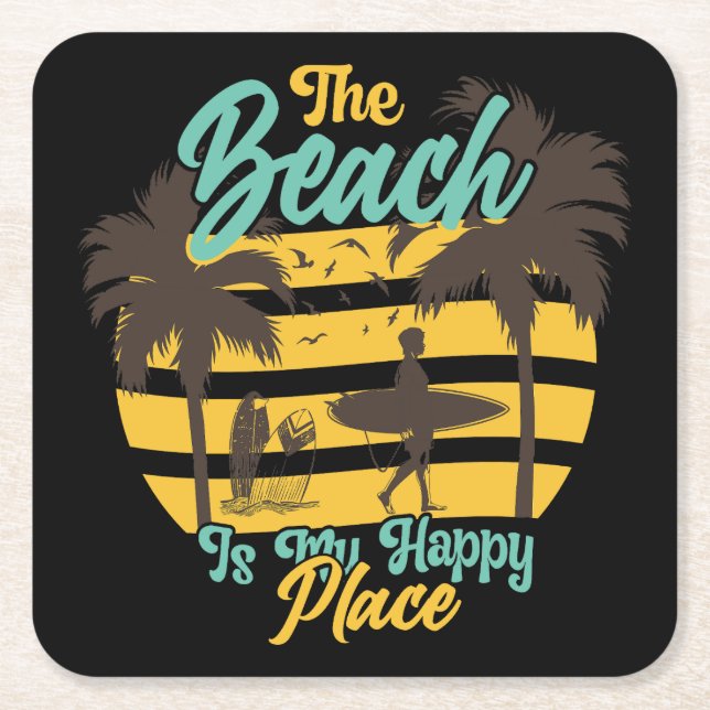 Beach is my Happy Place, Summer, Surf & Palm Trees Square Paper Coaster (Front)