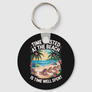 Beach is Time Spent Palm Trees Ocean Retro Beach Key Ring