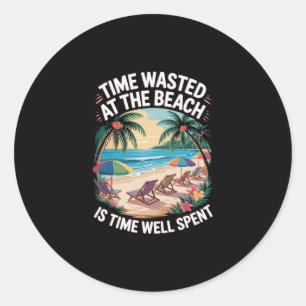 Beach Is Time Spent Palm Trees Ocean Retro Beach S Classic Round Sticker