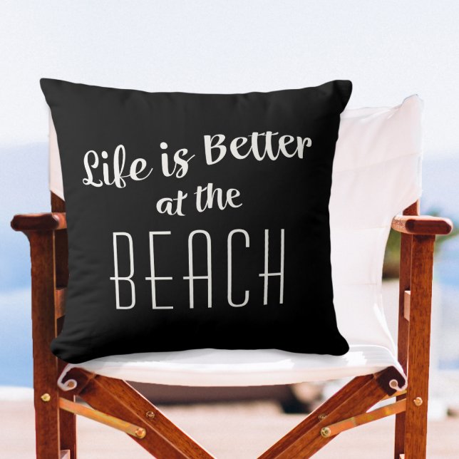 Beach Life is Better Typography Nautical Black Fun Cushion (Creator Uploaded)