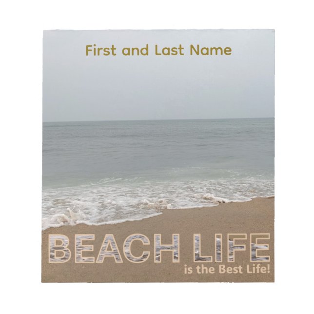 Beach Life Is the Best Life – Coastal Notepad (Front)