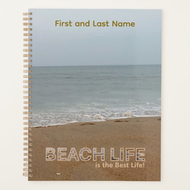 Beach Life Is the Best Life – Coastal Planner (Front)