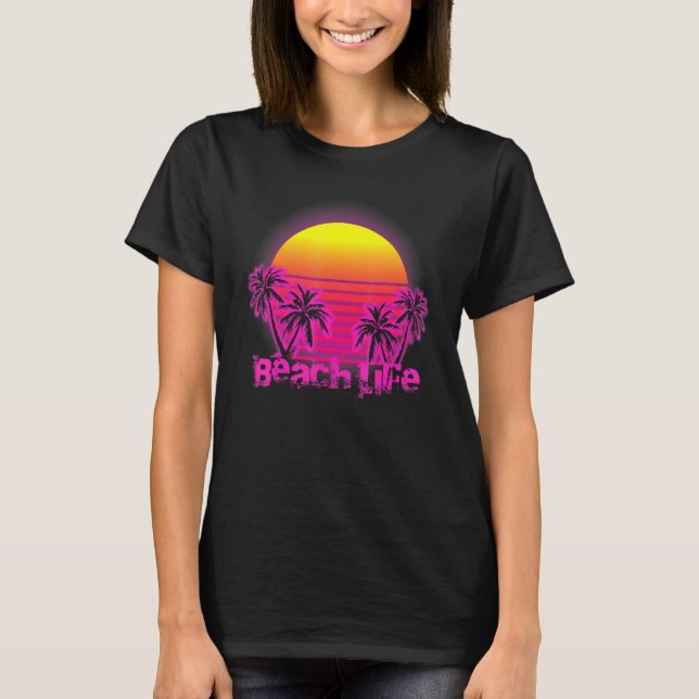 Beach Life Islands Electro Retro Sunset Love Cali  T-Shirt (Front)