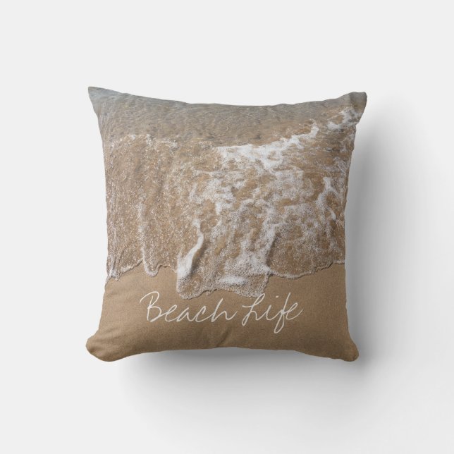 Beach Life Quotes Sandy Ocean Water Waves Custom Cushion (Front)