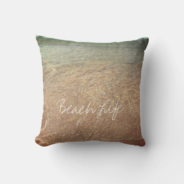 Beach Life Quotes Waves Ocean Sandy Clear Water Cushion (Front)