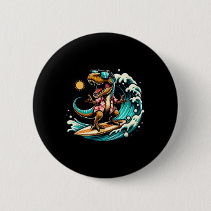 Beach Lover T-rex Dinosaur Riding Surfboard Surfin 6 Cm Round Badge