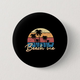Beach Me Funny Retro Palm Tree Vacation Summer 6 Cm Round Badge