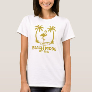Beach Mode EST 2026 T-Shirt