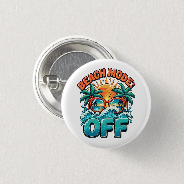 Beach Mode: Off 3 Cm Round Badge (Front & Back)