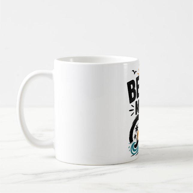 Beach Mode On Mug | Funny Summer Vacation Mug (Left)