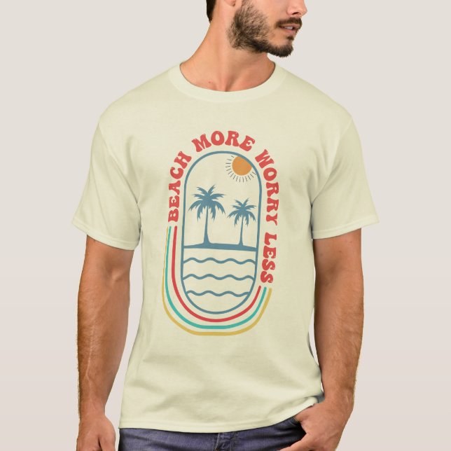 "Beach More Worry Less", Summer Beach Design T-Shirt (Front)