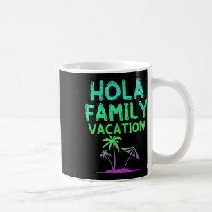 Beach Palm Trees Tropical Summer Hola Family Vacat Coffee Mug