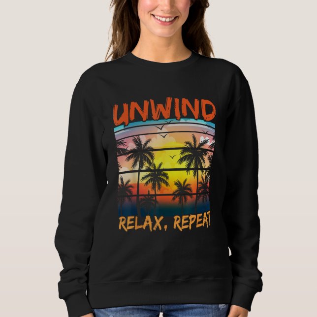 Beach Paradise Unwind Relax Repeat Sunset Hawaiian Sweatshirt (Front)