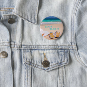 Beach Please 6 Cm Round Badge