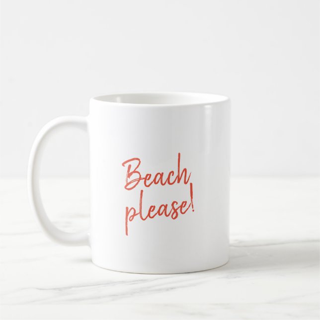Beach please -  coffee mug (Left)