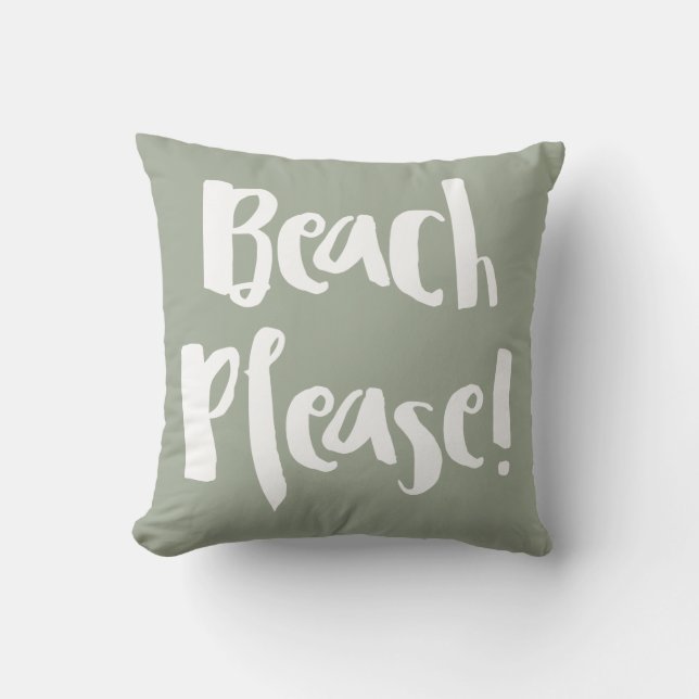 “Beach Please! “ Cushion (Front)