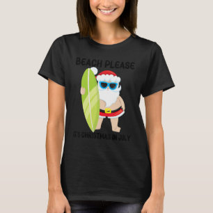 Beach Please It's Christmas In July Santa Surf Boa T-Shirt
