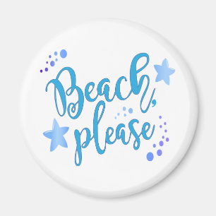 Beach Please Magnet